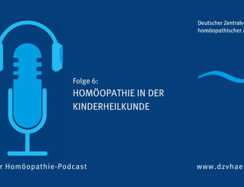 6. Folge der DZVhÄ-Podcast Reihe: Homöopathie in der Kinderheilkunde